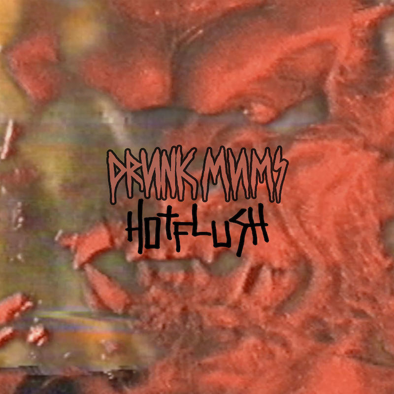 New Release: Drunk Mums